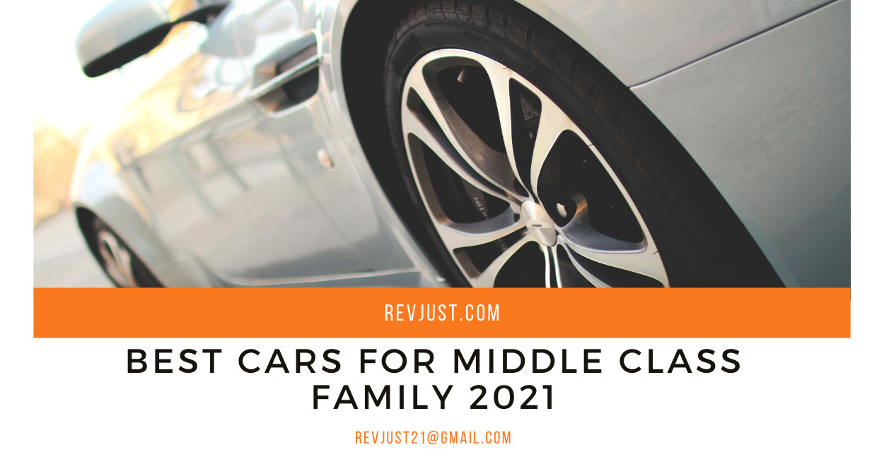 Best Cars For middle class family in India 2021